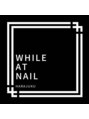 ホワイルアットネイル ハラジュク(while at nail HARAJUKU) while at nail