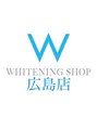 ホワイトニングショップ 広島店(WHITENING SHOP)&nbsp;スタッフ 