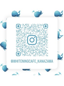 ホワイトニングカフェ 金沢店(WhiteningCafe)/★インスタグラム