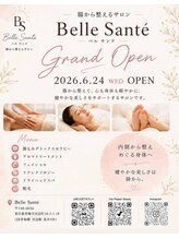ベルサンテ(Belle Sante)/リニューアルオープン♪