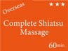 Complete Shiatsu - 60min( Body+Head&Foot Reflexology)【Overseas】