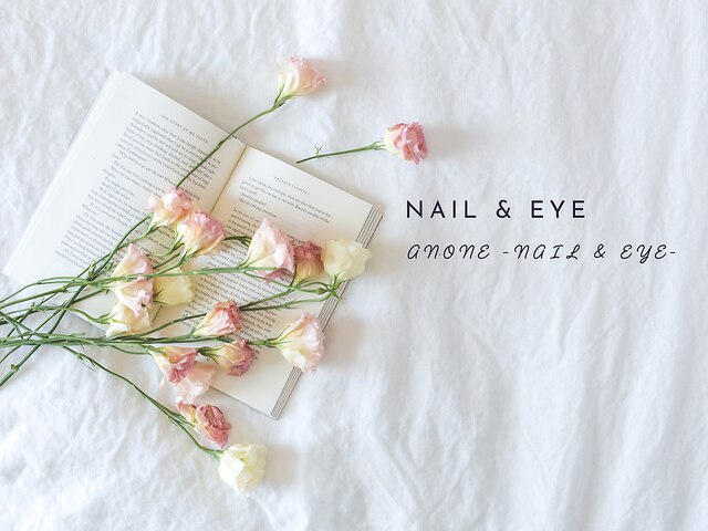 anone‐nail＆eye‐