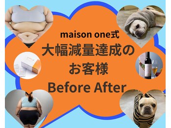メゾンワン(maison one)/【最大マイナス17kgの方も!!】