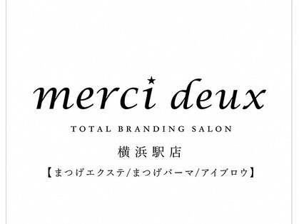 メルシー ドゥ 横浜駅店(merci deux)の写真
