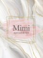 ミミ(Mimi)/Mimi【ミミ】 