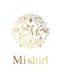 ミシャール 浜松店(Mishirl)/Mishirl