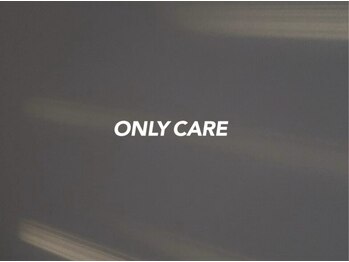 オンリーケア 長堀橋店(ONLY CARE)/