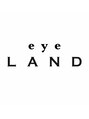アイ ランド(eye LAND)/eye LAND