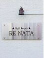 ネイルルーム リナータ(Nail Room RENATA)/Nail Room RE:NATA
