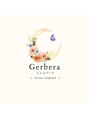 ジェルベーラ(Gerbera)/肌質改善・ハーブピーリング専門サロン