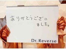 ドクターリバース(Dr.Reverse)/美肌&小顔♪佐賀脱毛/学割U24