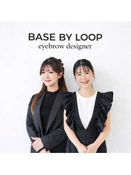 ベースバイループ(BASE BY LOOP)/『笑顔』のおもてなし