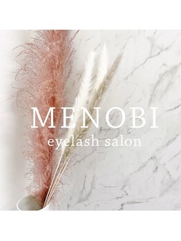 アイラッシュサロン メノビ 新宿(MENOBI)/MENOBI　eyelash salon