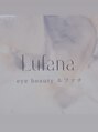 ルファナ(Lufana)/eye beauty Lufana 《ルファナ》