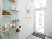 Leaferのこだわりポイント☆