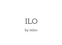 イロ バイ ミロク(ILO by miloc)