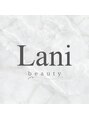 ラニビューティー(Lani beauty)/Lani beauty