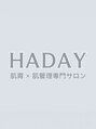 ハダイ(HADAY)/ニキビ改善|肌育×肌管理専門サロンHADAY