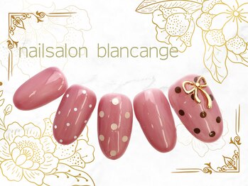 ネイルサロン ブランアンジュ(Blanc Ange)/【S/シンプルデザインコース】