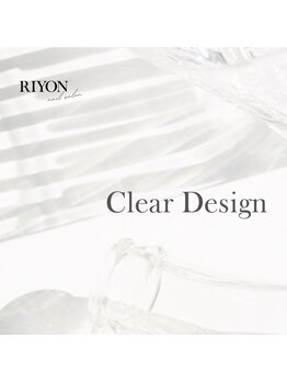 リヨン(RIYON)/【clear design】