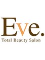 イヴ(Eve.)/total beauty salon Eve.【イヴ】