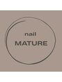 ネイル マチュレ(nail MATURE) 伊藤 めぐみ