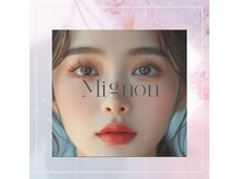 ミニョン 千葉(Mignon.)