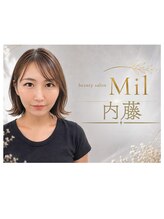ミル(Mil) 内藤 由貴