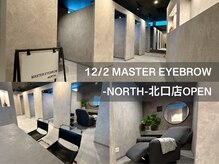 マスターアイブロウ ノース 立川北口店(MASTEREYEBROW NORTH)