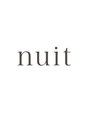 ニュイ 中目黒店(nuit)/nuit中目黒【ニュイ】スタッフ一同