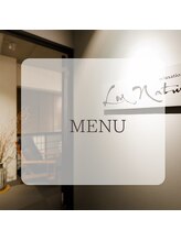 ロアナチュール 大阪江戸堀店(Loa Nature)/MENU
