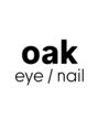 オーク(oak)/oak eye / nail