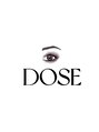 ドース(DOSE)/PrivateSalon DOSE