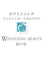 ホワイトニングビューティー 松戸店(Whitening Beauty)/Whitening Beauty 松戸店