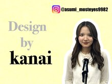 モスト アイズ 立川(most eyes)/Kanai