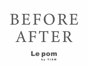 ル ポム バイ ティアム 神戸元町(Le pom by TIAM)/《お客様ビフォーアフター》