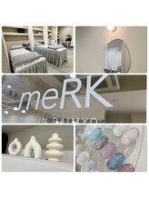 メルク 天神大名店(meRK)/