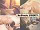 リ ビューティ リバティ(Re:Beauty LIBERTY)の写真