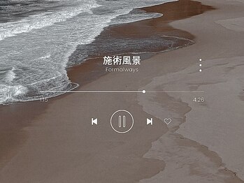 フォーマレイズ(Formalways)/施術風景