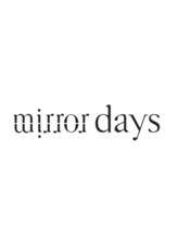 ミラーデイズ(mirror days) Mayu マユ