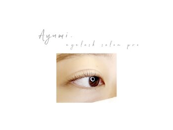 アユミ アイラッシュ サロン プロ ドレ(Ayumi.)/まつげパーマ