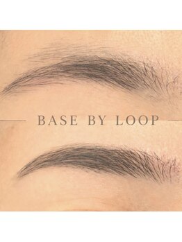 ベースバイループ(BASE BY LOOP)/眉毛は印象全てが変わる