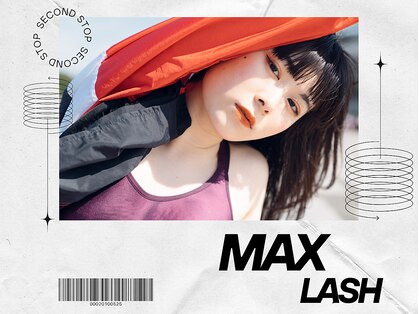 マックスラッシュ(MAX LASH)の写真