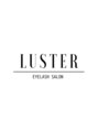 ラスター(LUSTER)/Eyelashsalon LUSTER【ラスター】