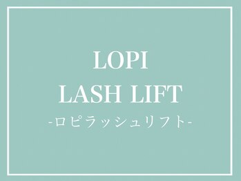ロピ 江坂(LOPI)/LOPIラッシュリフト