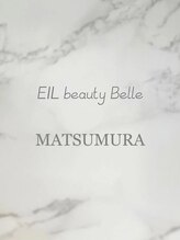 エイル ビューティ ベル(EIL beauty Belle) MATSU 