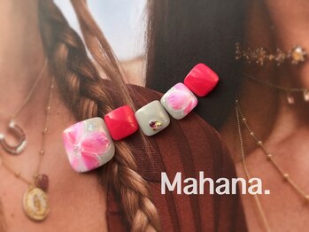 ハワイアンヒーリング アンド リラクゼーション ネイルサロン マハナ(Mahana)/Foot Design