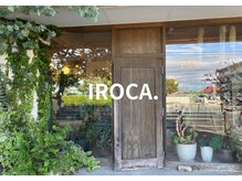 イロカ(IROCA.)の雰囲気（ナチュラルで優しいサロン★お一人様限定）