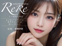 ReRe【リリ】福岡天神店【2月下旬NEW OPEN（予定）】