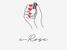 e-Rose【8月NEW OPEN（予定 ）】